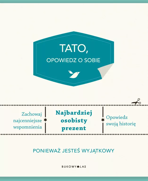 Tato, opowiedz o sobie - tantis.pl