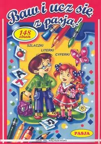 Baw i ucz się z pasją PASJA - tantis.pl