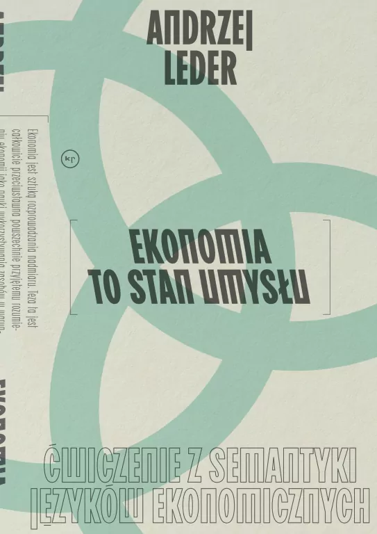 Ekonomia to stan umysłu. Ćwiczenie z semantyki języków ekonomicznych - tantis.pl
