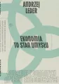 Ekonomia to stan umysłu. Ćwiczenie z semantyki języków ekonomicznych - tantis.pl