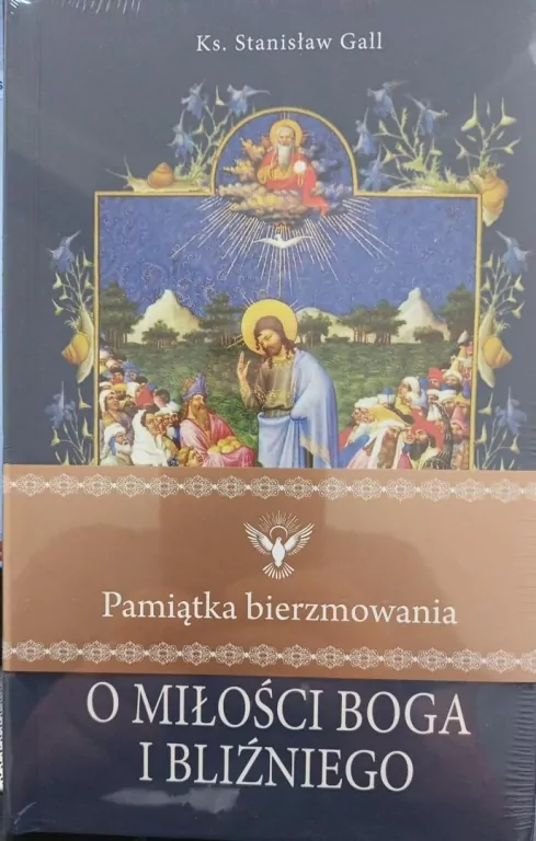 O miłości Boga i bliźniego. Pamiątka bierzmowania - tantis.pl