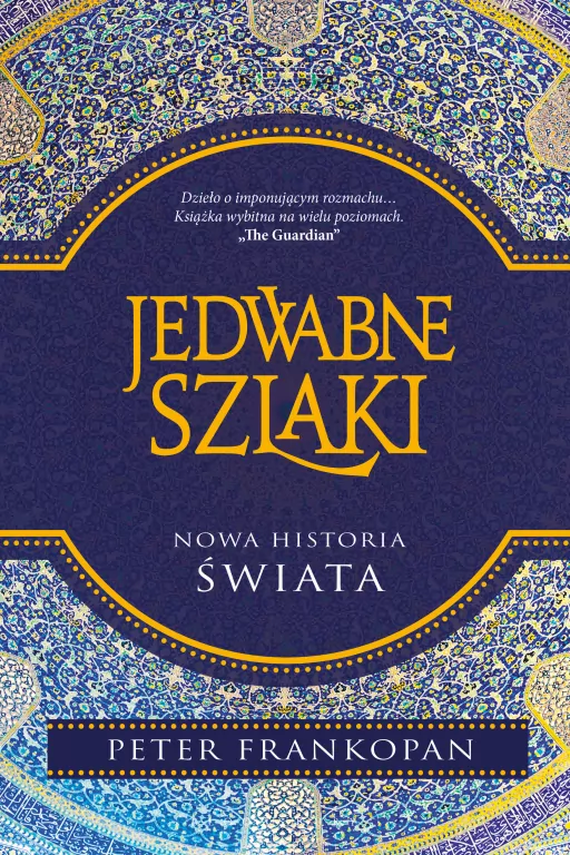 Jedwabne szlaki. Nowa historia świata - tantis.pl