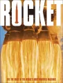Rocket. Feel the Force of the World's Most Powerful Machines - tantis.pl
