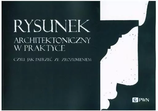 Rysunek architektoniczny w praktyce - tantis.pl