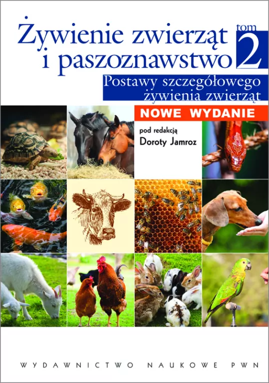 Żywienie zwierząt i paszoznawstwo. Tom 2 - tantis.pl