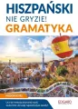 Hiszpański nie gryzie! Gramatyka. Poziom A2-B2 - tantis.pl