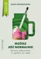 Możesz jeść normalnie! - tantis.pl