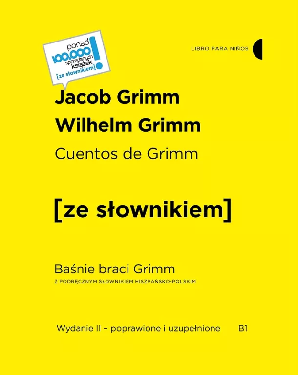Baśnie braci Grimm. Cuentos de Grimm Z podręcznym słownikiem hiszpańsko-polskim - tantis.pl