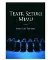 Teatr Sztuki Mimu - tantis.pl