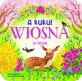 Wiosna w lesie. A kuku! - tantis.pl