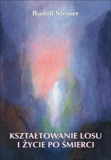 Kształtowanie losu i życie po śmierci - tantis.pl