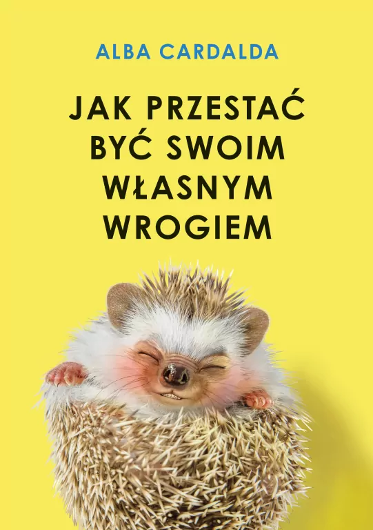 Jak przestać być swoim własnym wrogiem - tantis.pl
