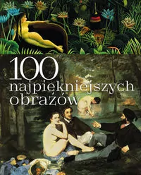 100 najpiękniejszych obrazów - tantis.pl