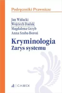 Kryminologia. Zarys systemu - tantis.pl