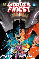 Dziwny przybysz. Batman/Superman: World's Finest. Tom 2
