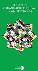 Leksykon organizacji i ruchów islamistycznych - tantis.pl