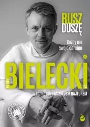 Rusz duszę. Każdy ma swoje camino