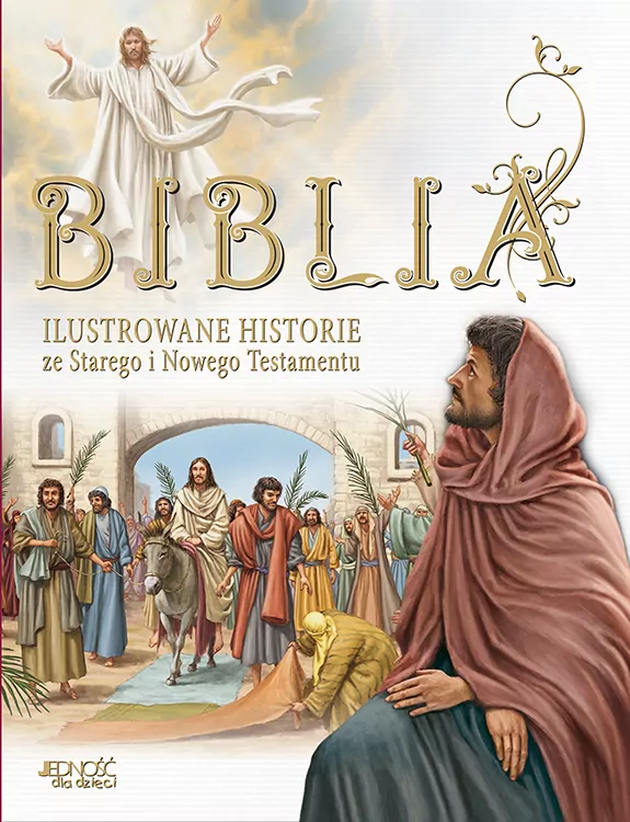 Biblia. Ilustrowane historie ze Starego i Nowego Testamentu - tantis.pl