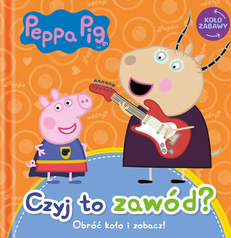 Peppa Pig. Czyj to zawód? Koło Zabawy cz. 2 - tantis.pl