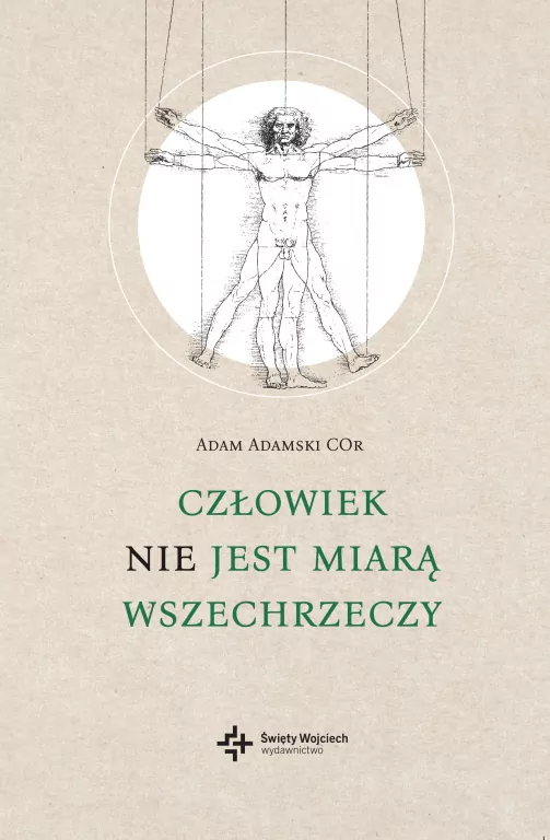 Człowiek nie jest miarą wszechrzeczy - tantis.pl