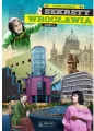 Sekrety Wrocławia. Sekrety. Część 2 - tantis.pl