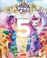 My Little Pony. Nowe pokolenie. Bajki 5 minut przed snem 2 - tantis.pl