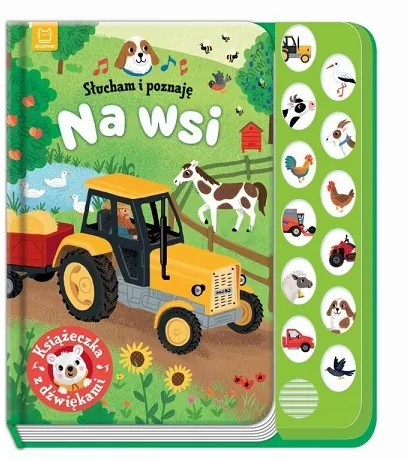 Słucham i poznaję. Na wsi. Książeczka z dźwiękami - tantis.pl