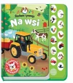 Słucham i poznaję. Na wsi. Książeczka z dźwiękami - tantis.pl