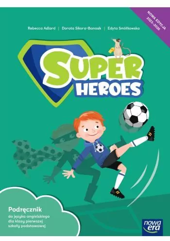 Super Heroes. Podręcznik do języka angielskiego. Klasa 1 - tantis.pl
