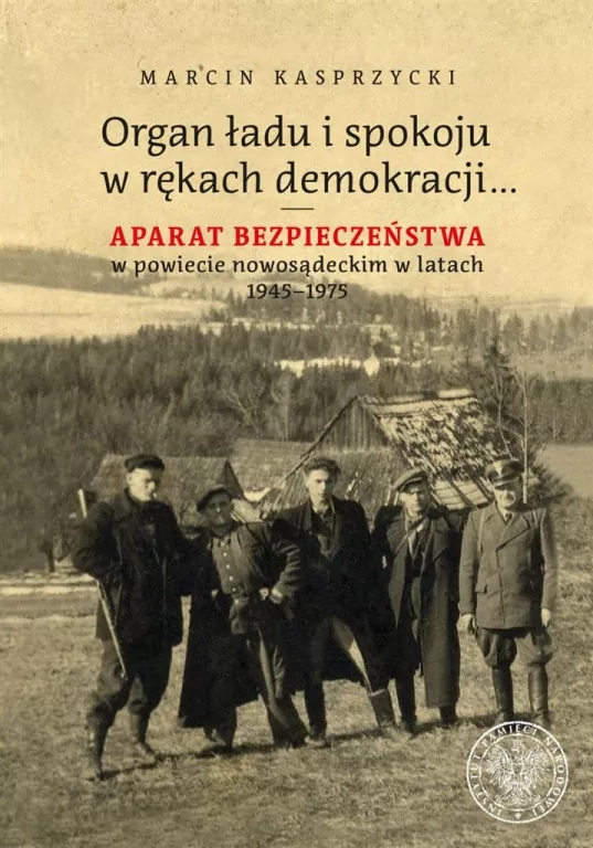Organ ładu i spokoju w rękach demokracji - tantis.pl