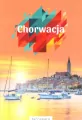 Chorwacja - przewodnik z dodatkiem kulinarnym - tantis.pl
