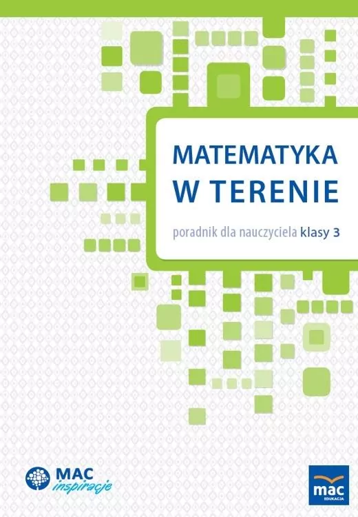 Matematyka w terenie. Poradnik dla nauczyciela - tantis.pl