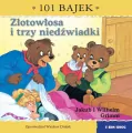 101 bajek. Złotowłosa i trzy niedźwiadki - tantis.pl