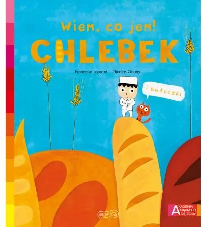 Chlebek. Akademia mądrego dziecka. Wiem, co jem - tantis.pl