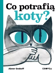 Co potrafią koty?