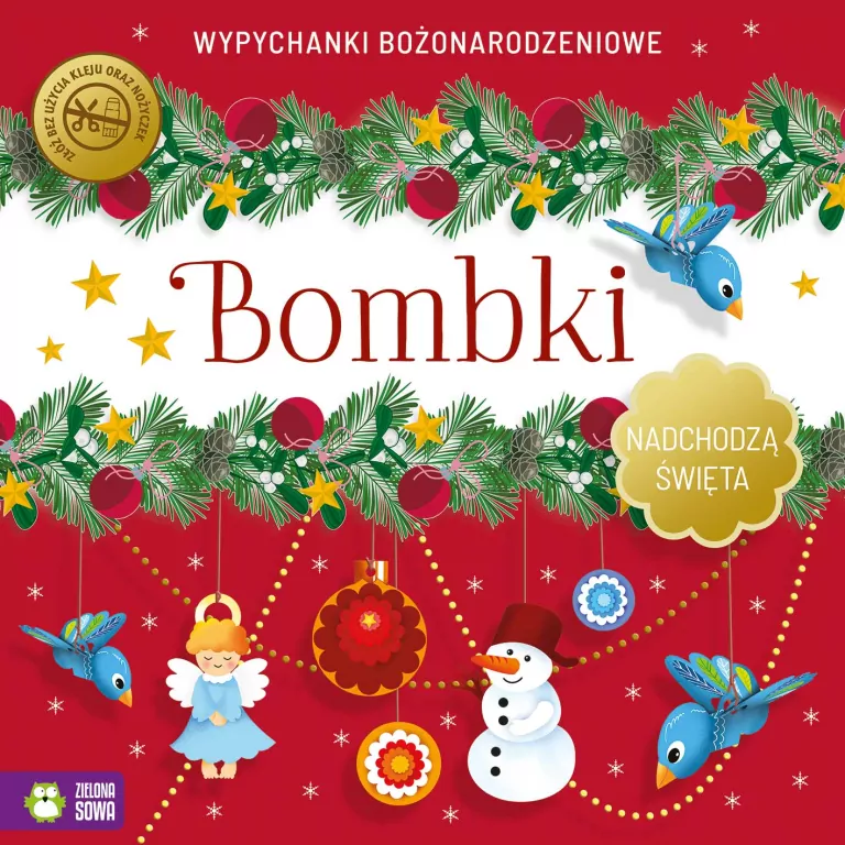 Nadchodzą Święta. Bombki. Wypychanki - tantis.pl