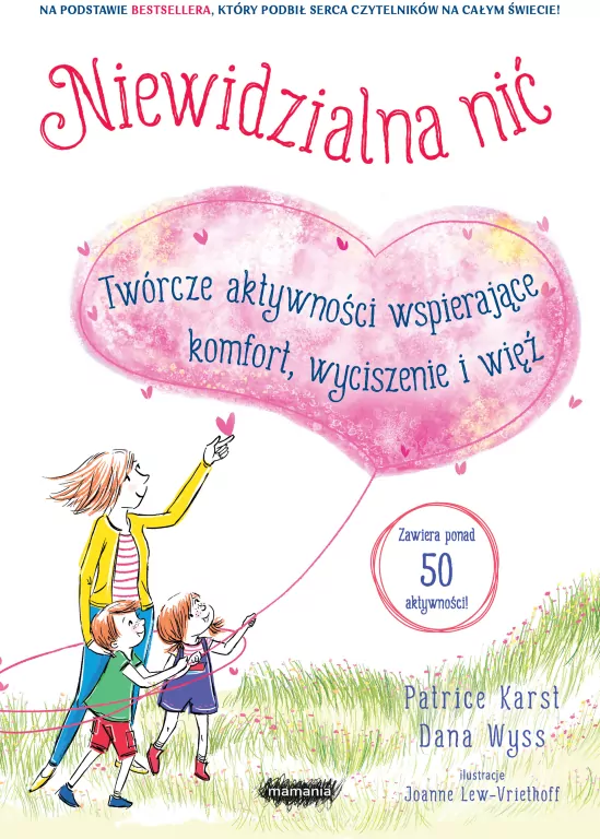 Niewidzialna nić. Twórcze aktywności wspierające.. - tantis.pl