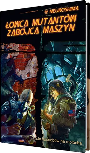 Neuroshima: Łowca Mutantów Zabójca Maszyn (RPG.12) - tantis.pl