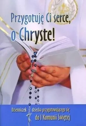 Przygotuję Ci serce, o Chryste! - tantis.pl