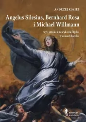 Angelus Silesius, Bernhard Rosa i Michael Willman