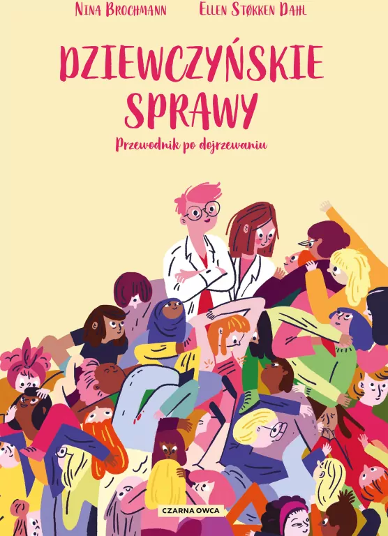 Dziewczyńskie sprawy. Przewodnik po dojrzewaniu - tantis.pl