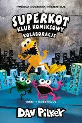 Kolaboracje. Superkot. Klub komiksowy. Tom 4