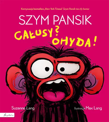 Szym Pansik. Całusy? Ohyda! - tantis.pl