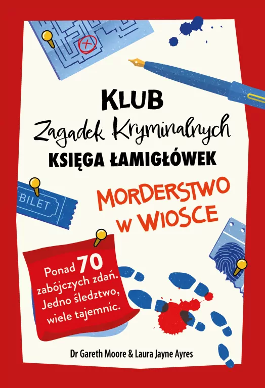 Morderstwo w wiosce. Klub Zagadek Kryminalnych. Księga łamigłówek - tantis.pl