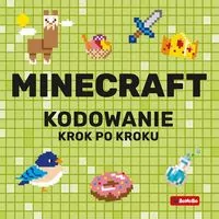 Minecraft. Kodowanie krok po kroku - tantis.pl