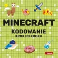Minecraft. Kodowanie krok po kroku - tantis.pl