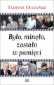 Było, minęło, zostało w pamięci - tantis.pl