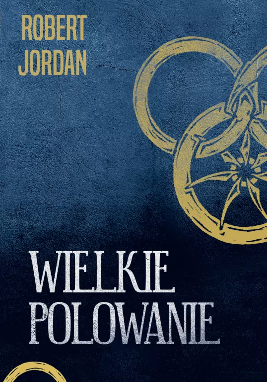 Wielkie polowanie. Koło czasu. Tom 2 - tantis.pl