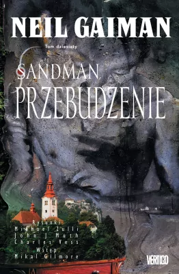 Przebudzenie. Sandman. Tom 10