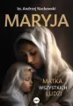Maryja. Matka wszystkich ludzi - tantis.pl